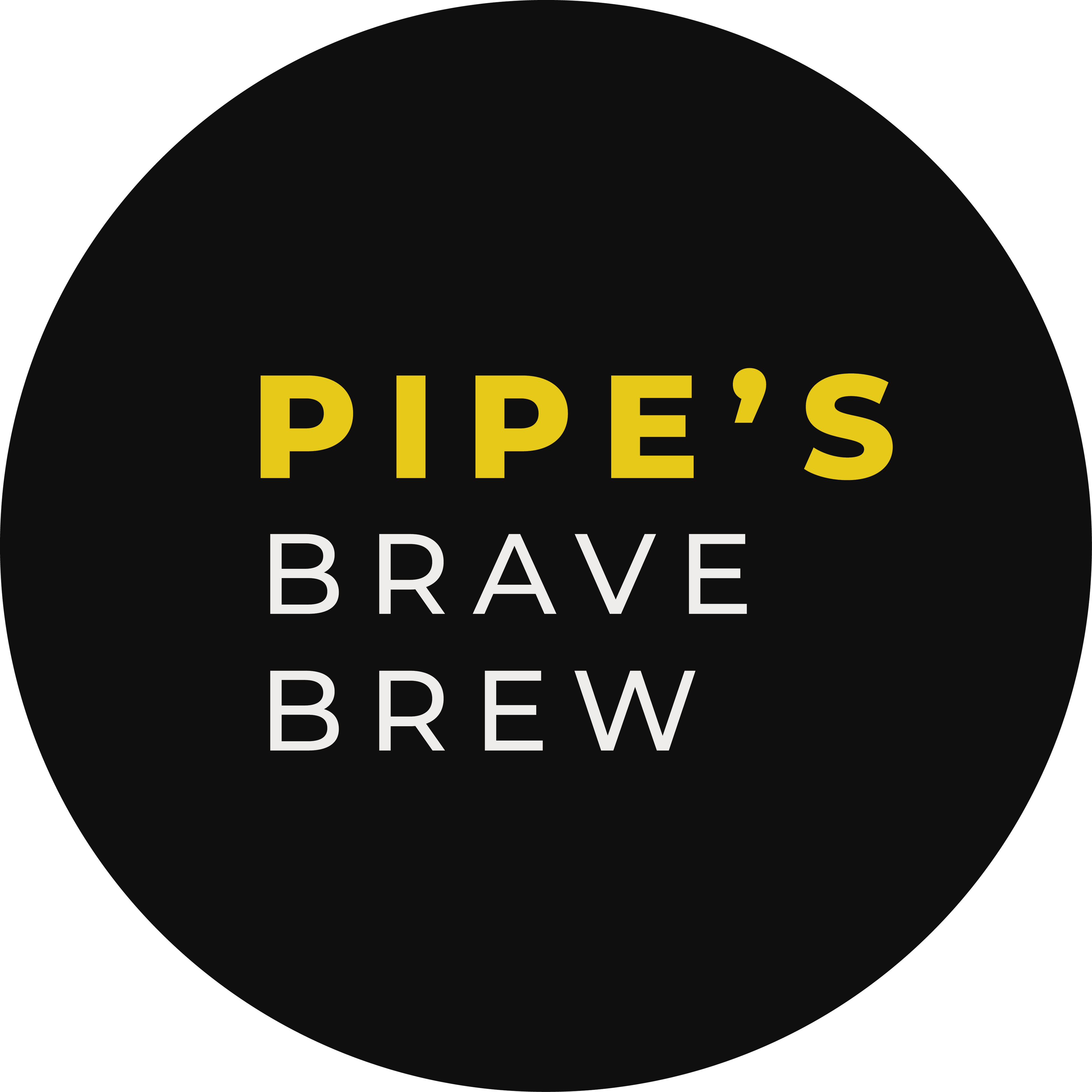 Pipe's Brave Brew